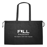 Kép 1/4 - FULLANYUUUU Organikus pamut vászontáska, fekete